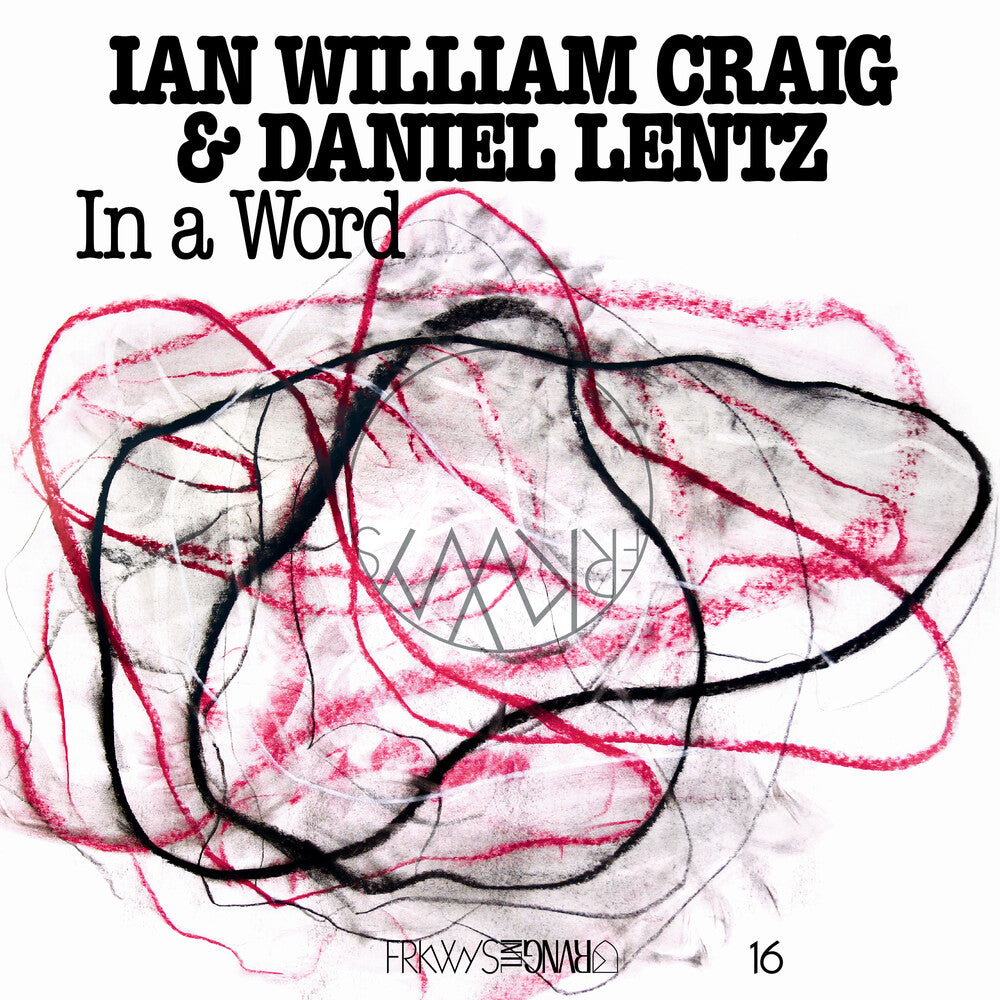 Ian Craig William / Lentz,Daniel - In A Word' [LP] Vinyl Record