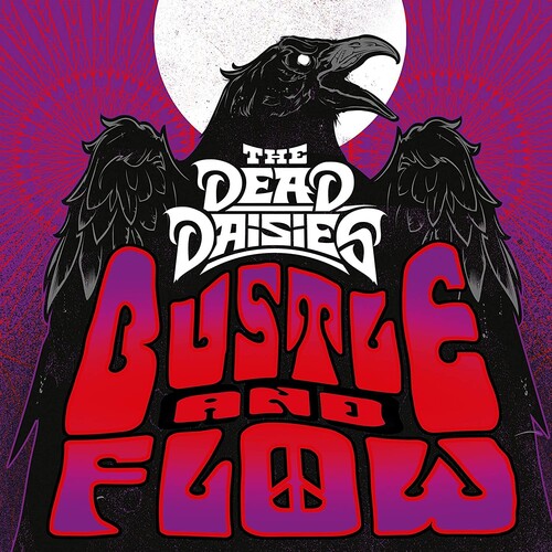 Dead Daisies - Bustle And Flow Vinyl Record