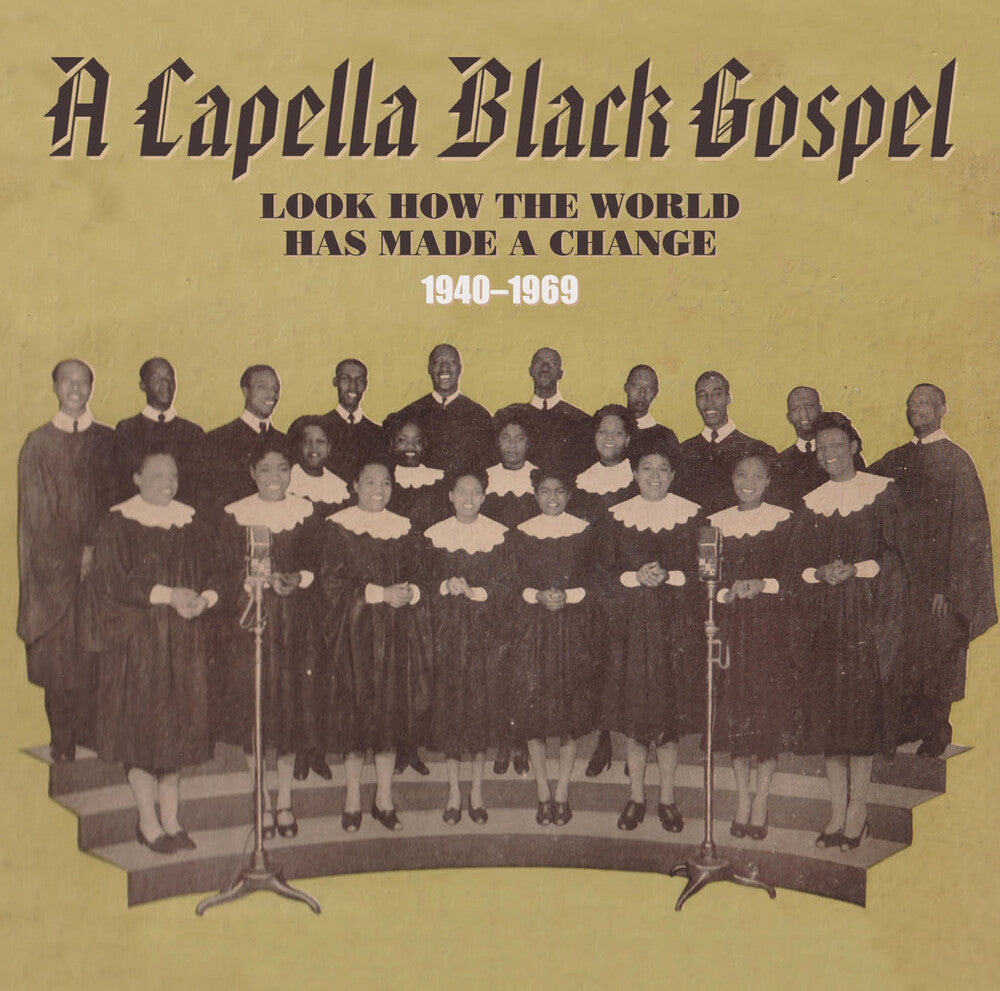 the album cover for Capella Black Gospel 1940-1969 / Various - A Capella Black Gospel 1940-1969