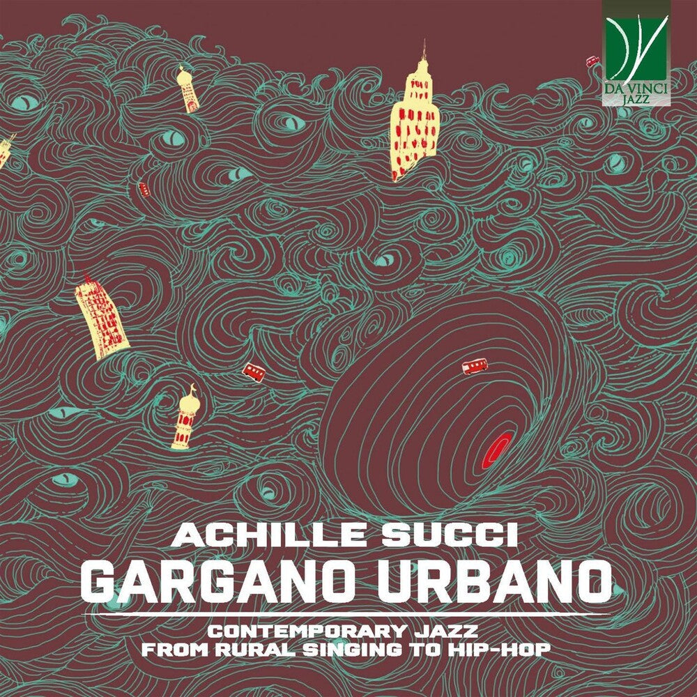 Gargano Urbano: Contemporary Jazz From Country Song To Hip-Hop Music CD