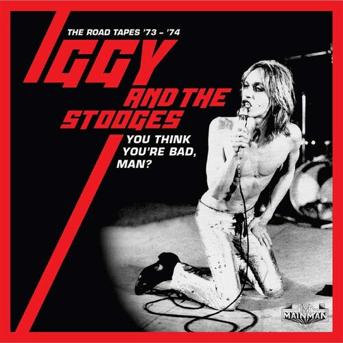 Pop,iggy / Stooges - You Think You're Bad Man: Road Tapes 73-74 - Music CD
