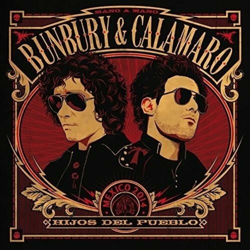 the album cover for Bunbury & Calamaro - Hijos Del Pueblo