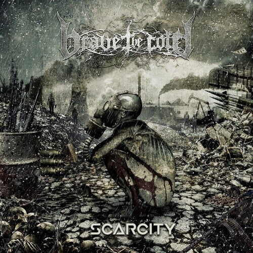 Brave The Cold - Scarcity - Vinyl Record