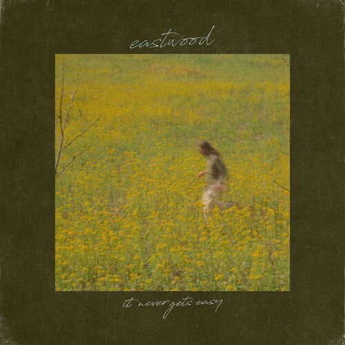Eastwood - It Never Gets Easy Vinyl Record