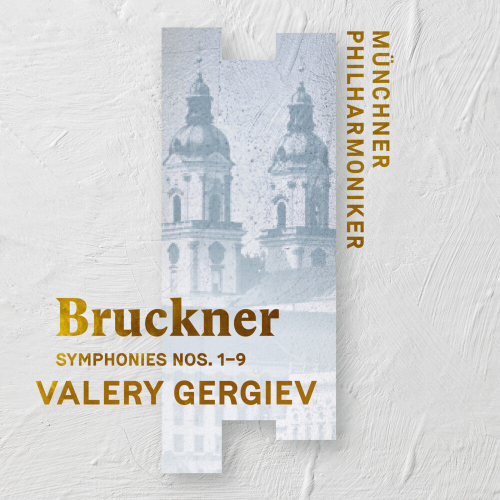 the album cover for Bruckner / Valery Gergiev / Munich Philharmonic - Bruckner: Symphonies Nos. 1 - 9 (Recorded Live At St. Florian)