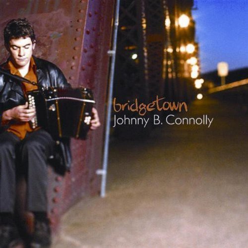 Connolly,johnny B - Bridgetown - Music CD