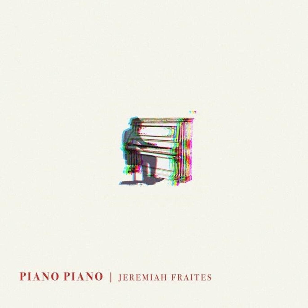 Jeremiah Fraites - Piano Piano [LP] Vinyl Record