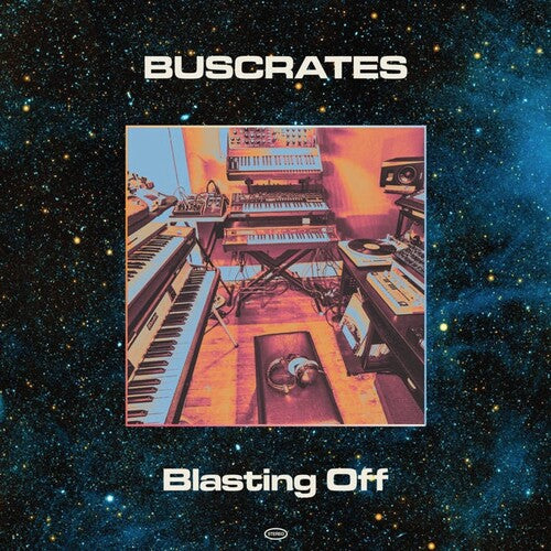 Buscrates - Blastin Off - Vinyl Record