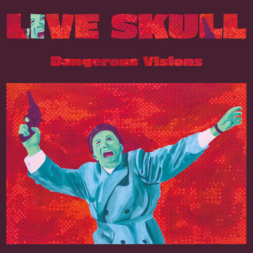 Live Skull - Dangerous Visions Vinyl Record