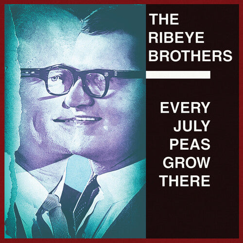 The Ribeye Brothers - Every July Peas Grow There Vinyl Record