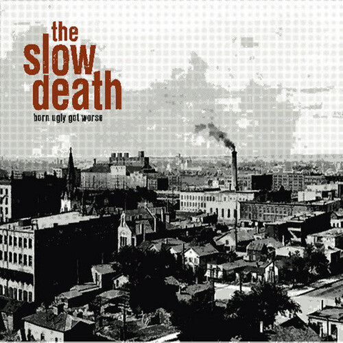 Slow Death - Born Ugly Got Worse Vinyl Record