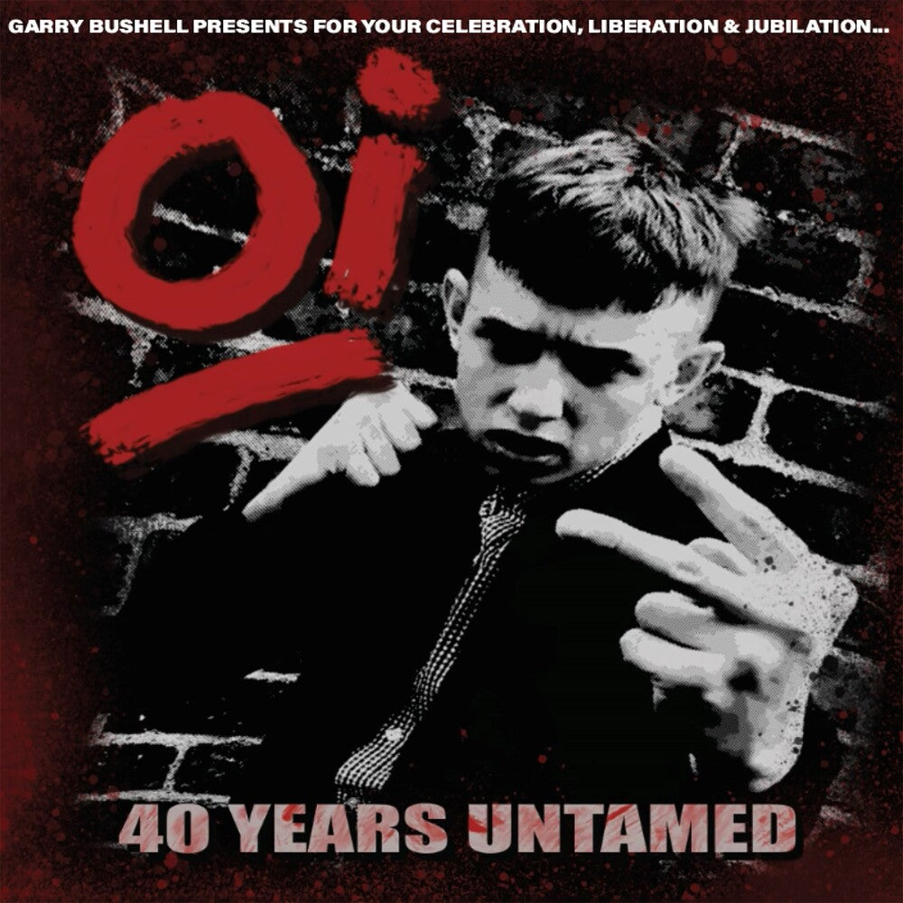 OI 40 Years Untamed (Various Artists) [LP] Vinyl Record