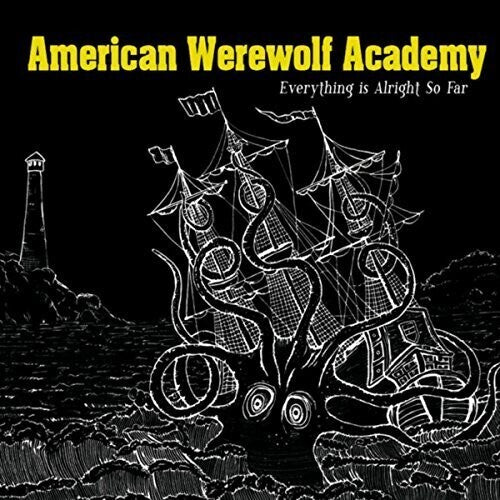 American Werewolf Academy - Everything Is Alright So Far - Music CD