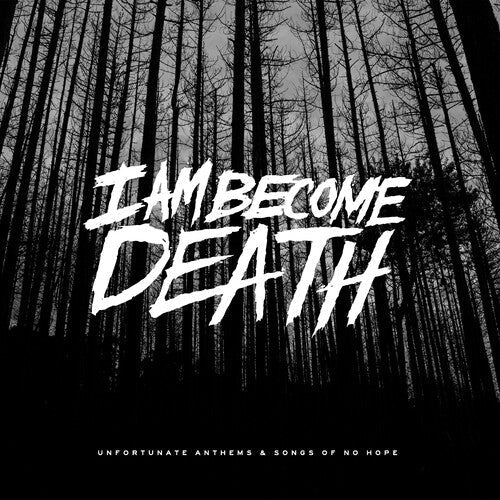 I Am Become Death - Unfortunate Anthems and Songs of no Hope (Splatter) Vinyl Record