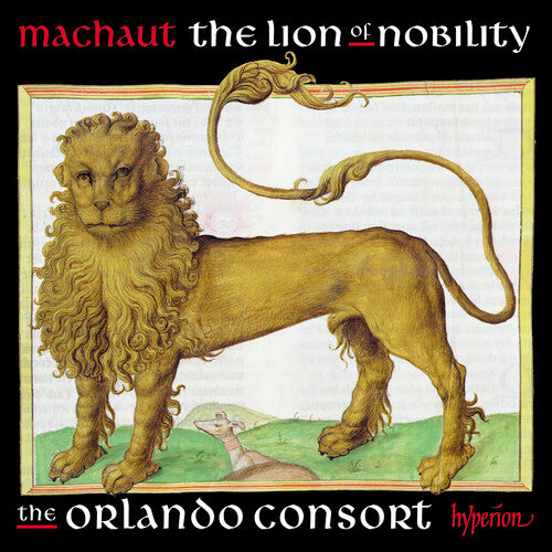 Orlando Consort - Machaut: The Lion Of Nobility - Music CD