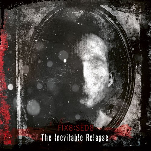 Fix8:sed8 - Inevitable Relapse - Music CD