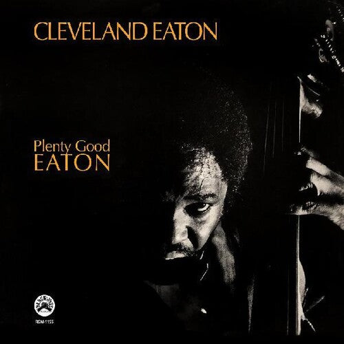 Cleveland Eaton - Plenty Good Eaton Vinyl Record