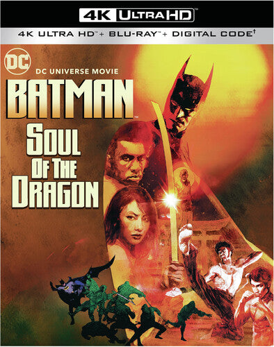 Batman: Soul Of The Dragon - Batman: Soul Of The Dragon - UHD