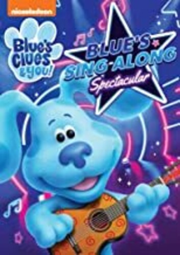 Blue's Clues & You Blue's Sing-along Spectacular - Blue's Clues & You Blue's Sing-along Spectacular - DVD