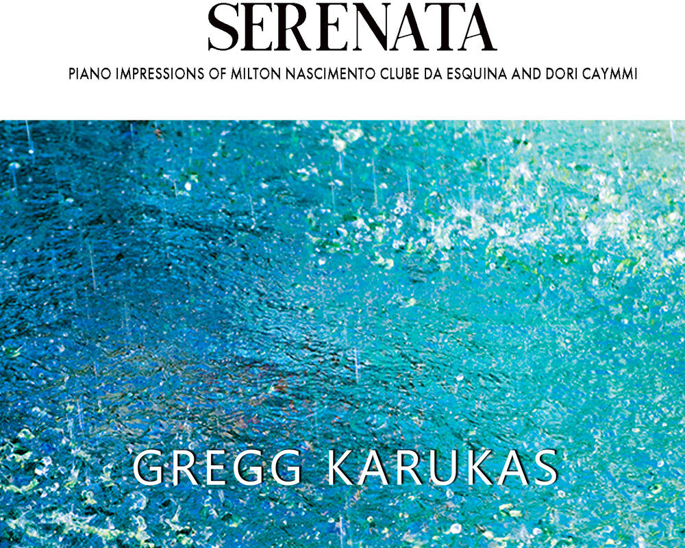 the album cover for Gregg Karukas - Serenata