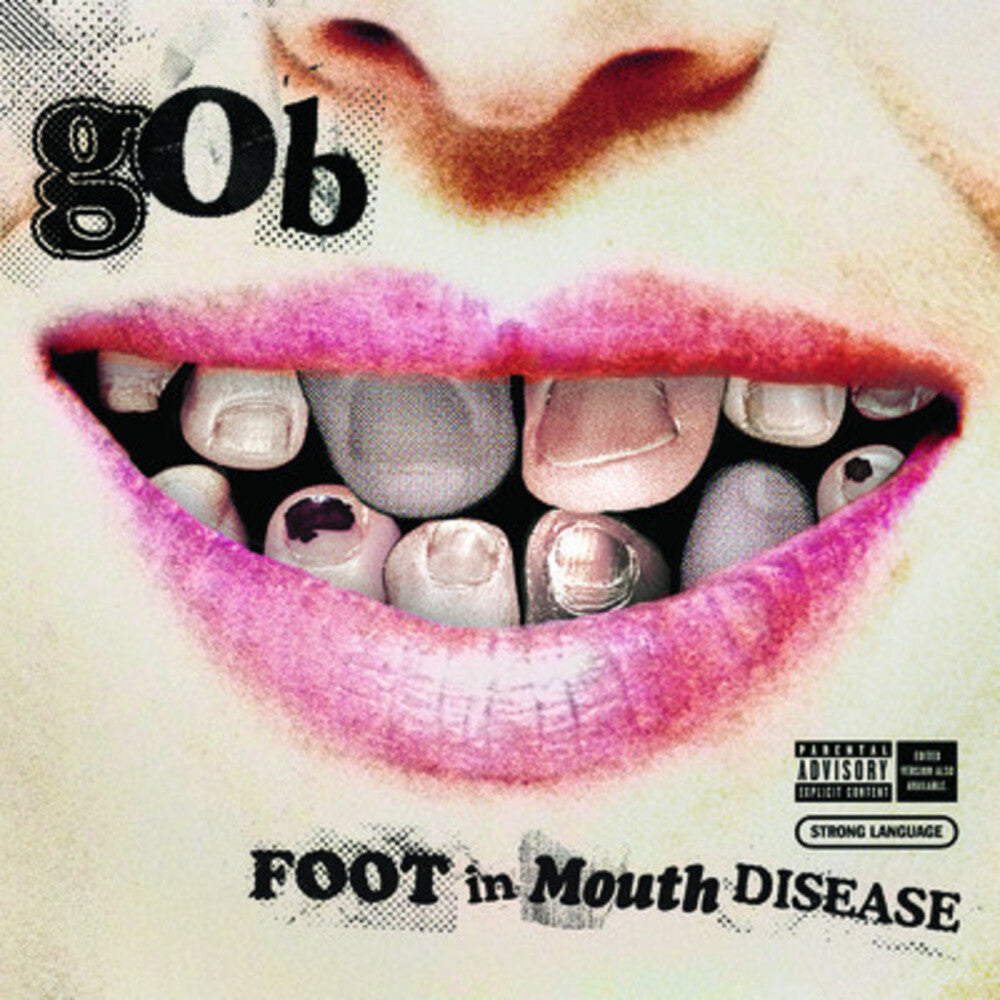 the album cover for Gob - Foot in Mouth Disease