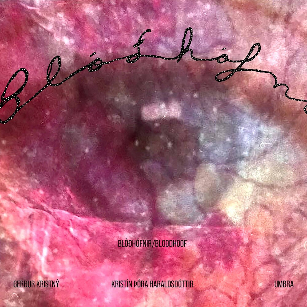 the album cover for Haraldsdottir / Umbra / Haraldsdottir - Bloohofnir