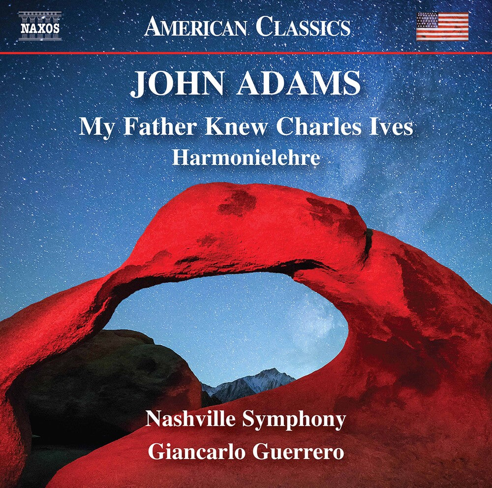 Adams: My Father Knew Charles Ives - Harmonielehre Music CD