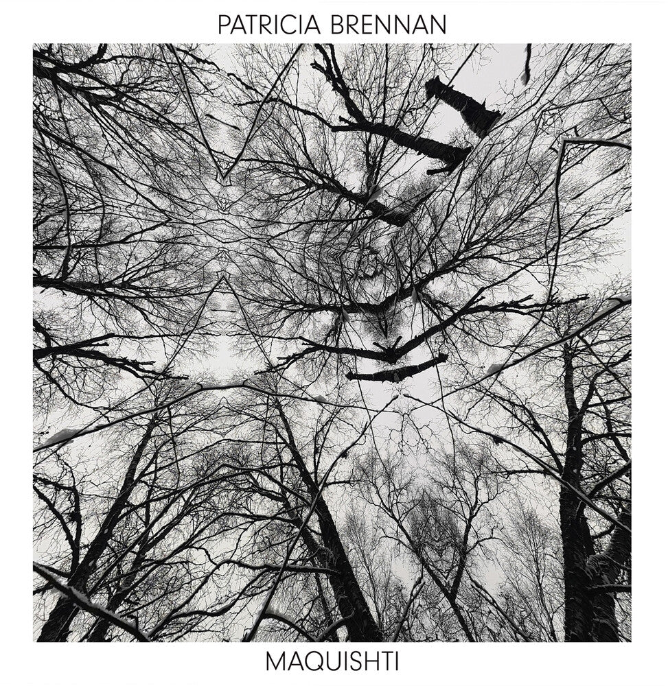 Patricia Brennan - Maquishti [LP] Vinyl Record