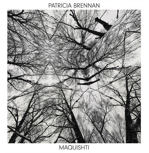 Patricia Brennan - Maquishti Vinyl Record