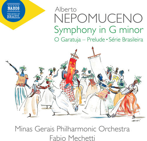 the album cover for Nepomuceno - Symphony in G Minor / Prelude / Serie Brasileira