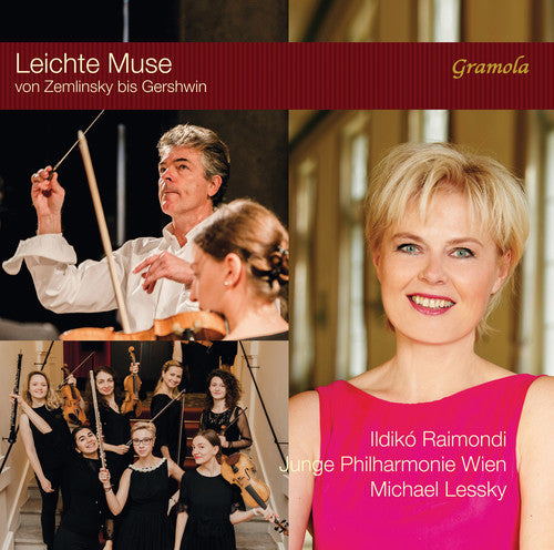the album cover for Dostal / Raimondi / Junge Philharmonie Wien - Leichte Muse Von Zemlinsky Bis Gershwin