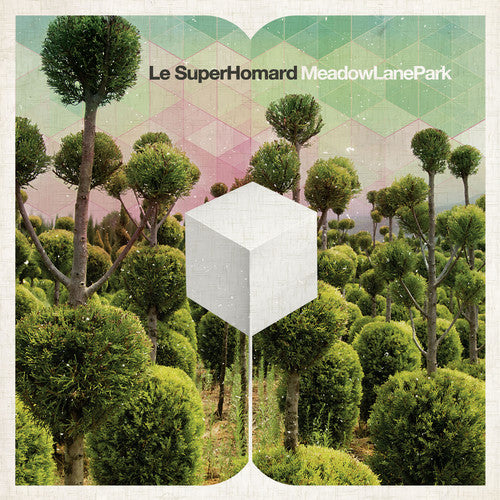 the album cover for Le SuperHomard - Meadow Lane Park [Digipak]