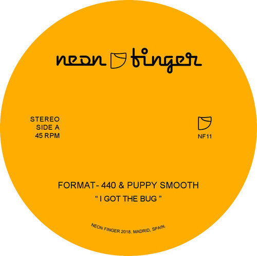 Format-440 & Puppy Smooth - I Got The Bug / Step 2 This Vinyl Record