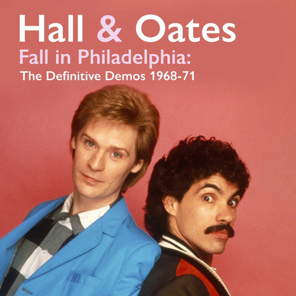 the album cover for Daryl Hall & John Oates - Fall in Philadelphia: The Definitive Demos 1968-71