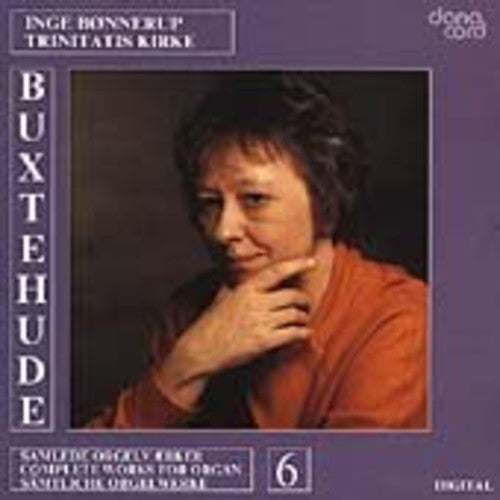 the album cover for Buxtehude / Bonnerup - Organ Music 6