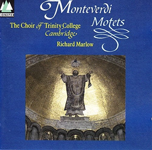 the album cover for Monteverdi / Monteverdi / Cambridge Trinity Choir - Motets