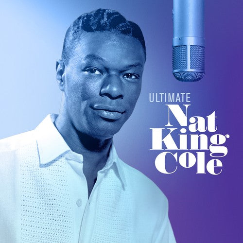 Nat King Cole - Ultimate Nat King Cole [2LP] Vinyl Record