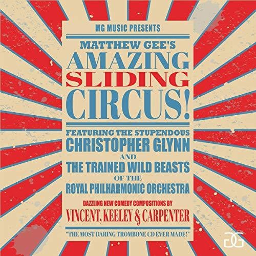 the album cover for Gee / Glynn / Royal Phil Orch / Keeley - Amazing Sliding Circus