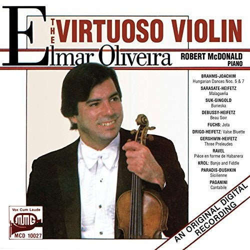 the album cover for ELMAR OLIVEIRA - Virtuoso Violin