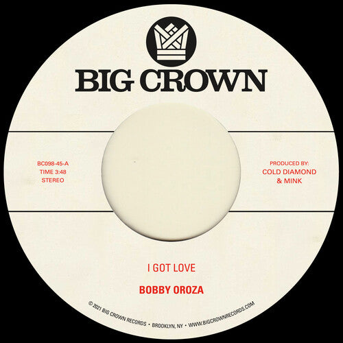 Bobby Oroza - I Got Love b/w Loving Body Vinyl Record