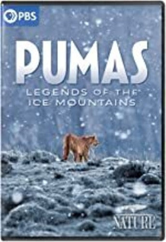 Nature: Pumas - Legends Of The Ice Mountains - Nature: Pumas - Legends Of The Ice Mountains - DVD