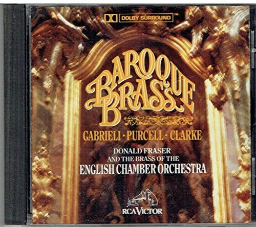 the album cover for Gabrieli / Fraser / English Cham Orch Brass Ens - Baroque Brass