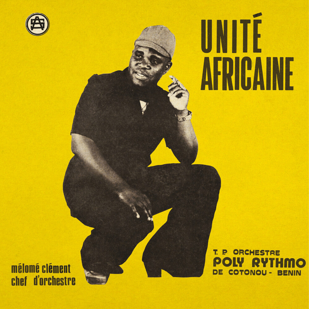 T.P. Orchestre Poly-Rythmo de Cotonou - Unite Africaine [LP] Vinyl Record
