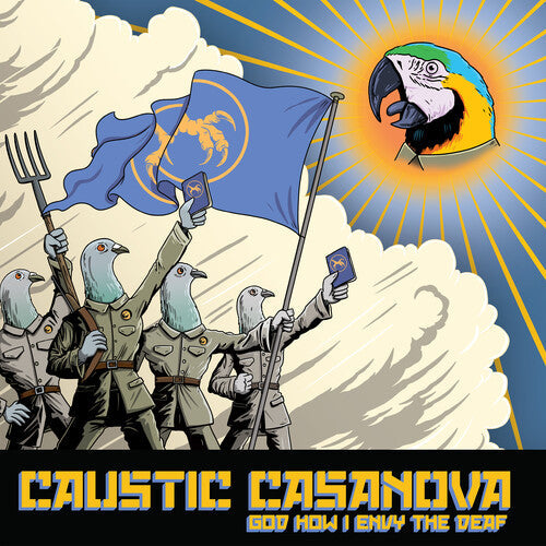Caustic Casanova - God How I Envy the Deaf (Yellow) Vinyl Record