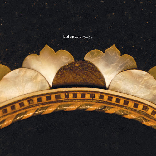 Luluc - Dear Hamlyn - Vinyl Record
