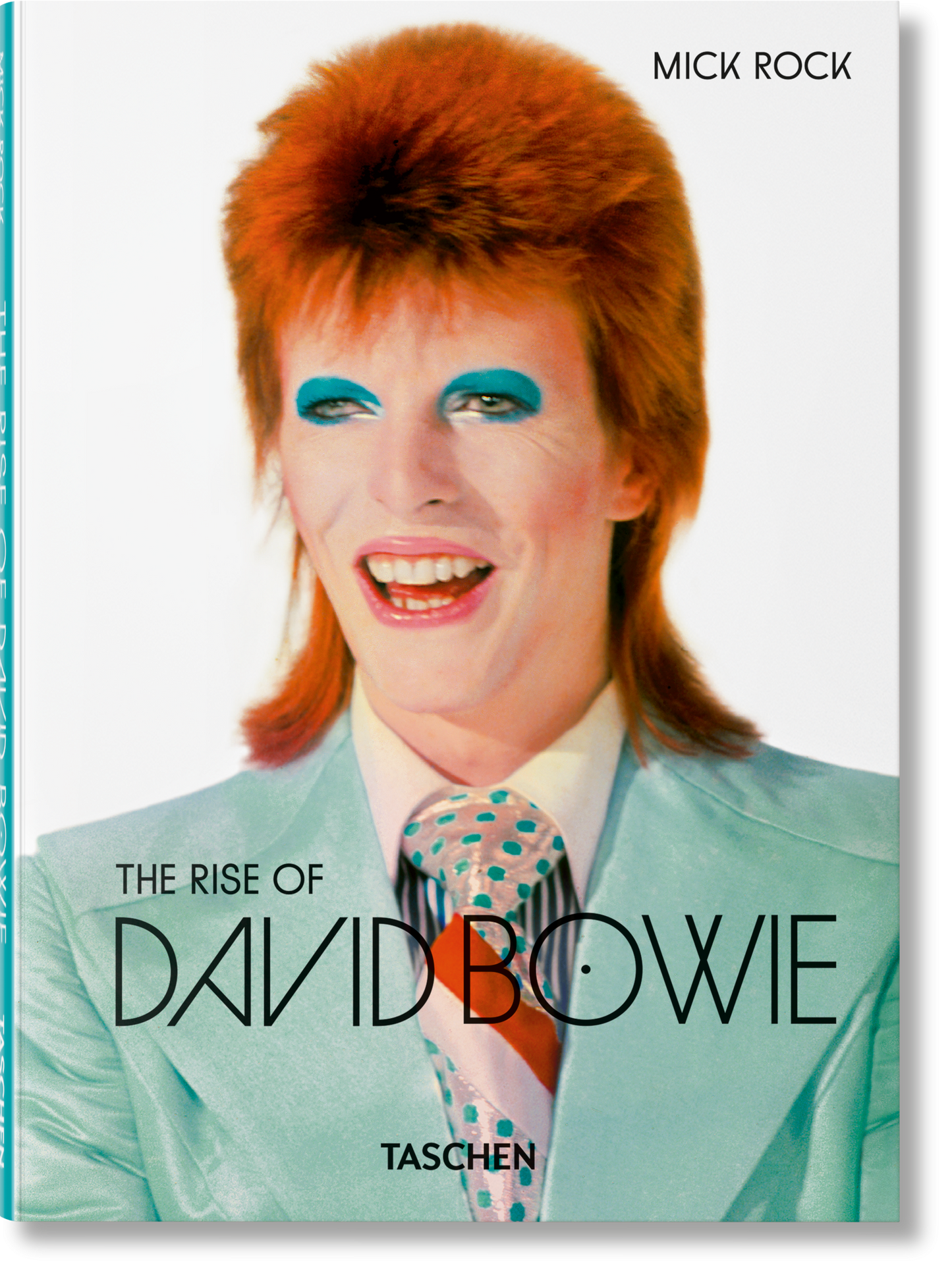 Mick Rock. The Rise of David Bowie. 1972–1973 (English) Book