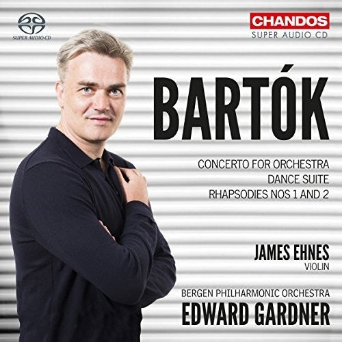 Bartok / Ehnes / Bergen Phil Orch / Gardner - Concerto For Orchestra - Super Audio CD