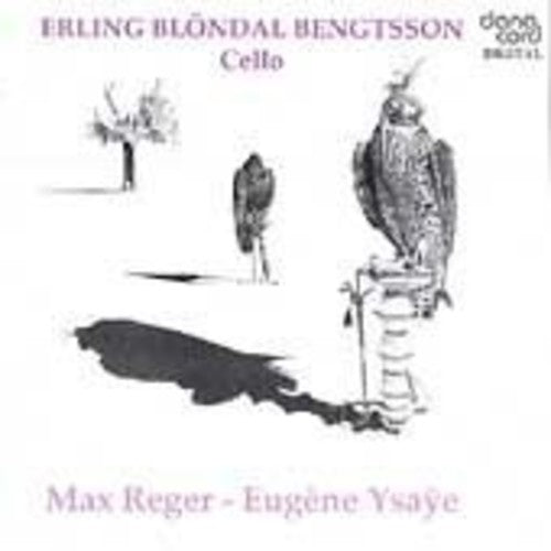 the album cover for Reger / Ysaye / Bentsson - Bentsson Plays Reger & Ysaye