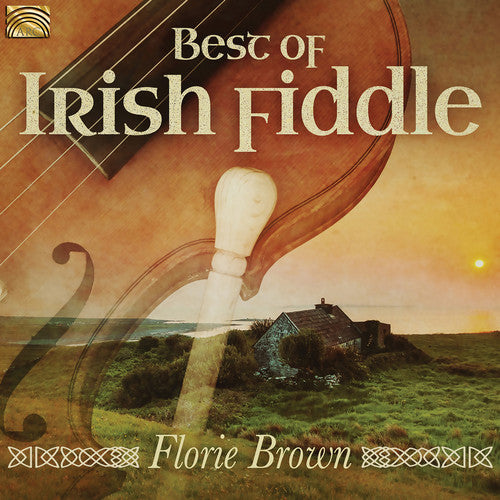 the album cover for Brown / Espinoza - Best of Irish Fiddle