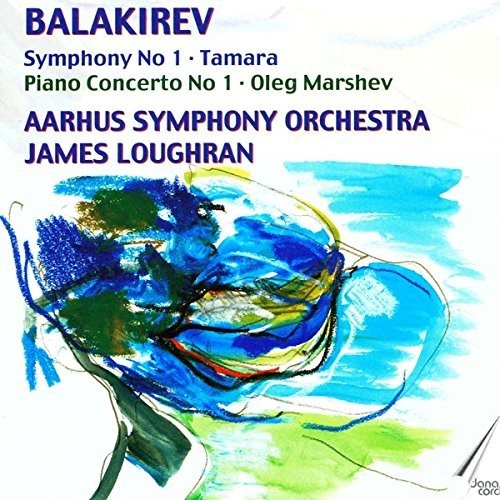 Balakirev / Marshev / Aarhus Sym Orch / Loughran - Symphony No 1 & Piano Concerto - Music CD